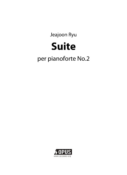 Jeajoon Ryu : Suite per pianoforte No.2