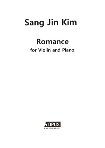 Sangjin Kim : Romance for Violin and Piano (Fingering &amp; Bowing by Dami Kim)