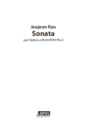Jeajoon Ryu : Sonata per violino e Pianoforte No.2