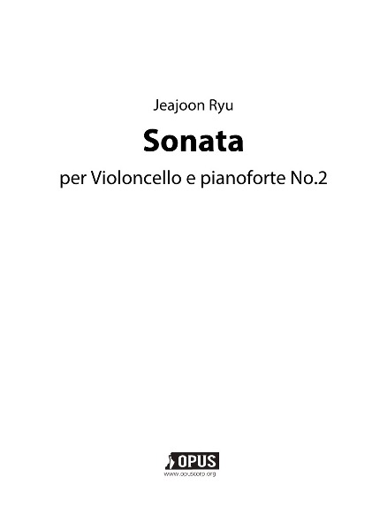 Jeajoon Ryu: Sonata per Violoncello e pianoforte No. 2